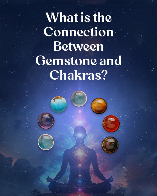 What is the Connection Between Gemstones and Chakras?